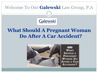 What Should A Pregnant Woman Do After A Car Accident