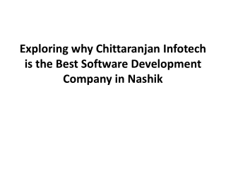 Exploring why Chittaranjan Infotech is the Best Software Development Company