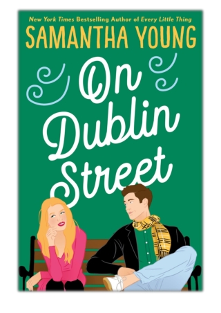 [PDF] Free Download On Dublin Street By Samantha Young