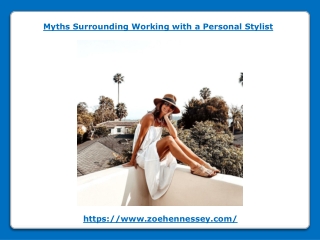 Myths Surrounding Working with a Personal Stylist
