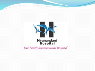 High risk delivery hospital in Mumbai -  Dr L H Hiranandani Hospital