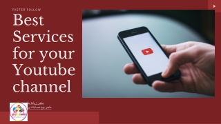 Best Services for your Youtube channel from Faster Follow