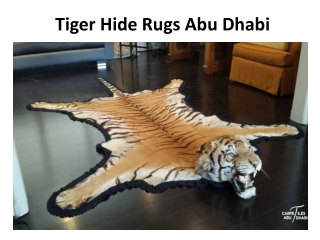 Tiger Hide Rugs Abu Dhabi