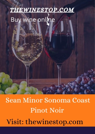 Sean Minor Sonoma Coast Pinot Noir