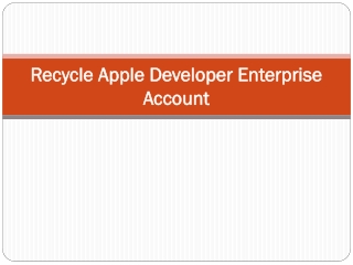 Recycle Apple Developer Enterprise Account