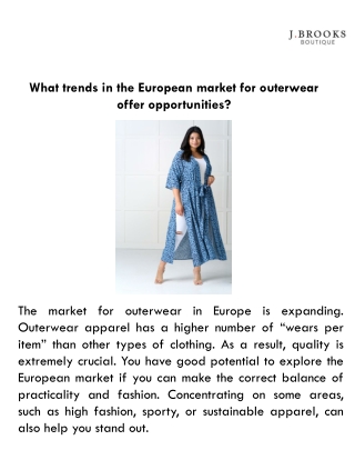 What trends in the European market for outerwear offer opportunities?