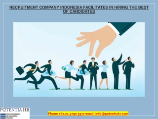 RECRUITMENT COMPANY INDONESIA FACILITATES IN HIRING THE BEST OF CANDIDATES