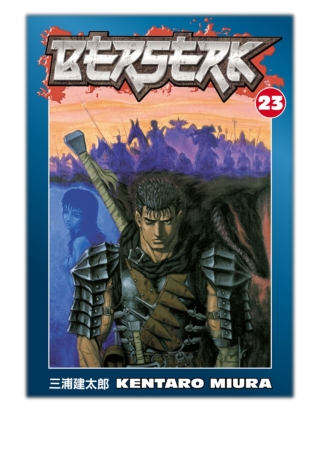 [PDF] Free Download Berserk Volume 23 By Kentaro Miura
