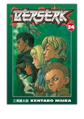 [PDF] Free Download Berserk Volume 24 By Kentaro Miura