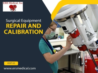 Surgical Equipment Repair and Calibration
