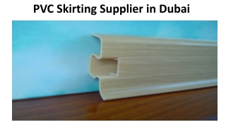 PVC Skirting Supplier in Dubai