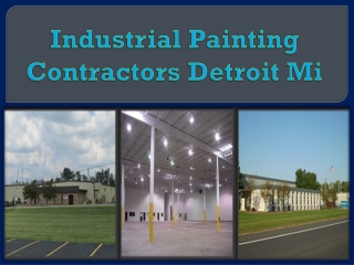 Industrial Painting Contractors Detroit Mi