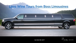 Limo Wine Tours from Boss Limousines