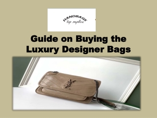 Guide on Buying the Luxury Designer Bags