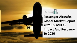 Global Passenger Aircrafts Market Overview And Top Key Players by 2030