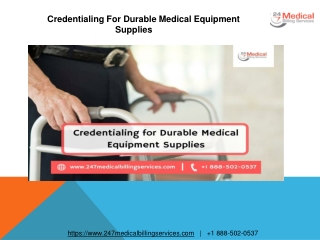 Credentialing For Durable Medical Equipment Supplies