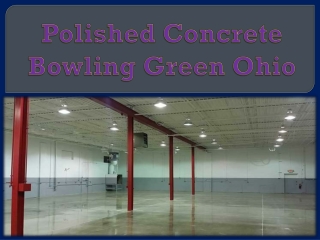 Polished Concrete Bowling Green Ohio