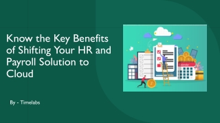 Know the Key Benefits of Shifting Your HR and Payroll Solution to Cloud