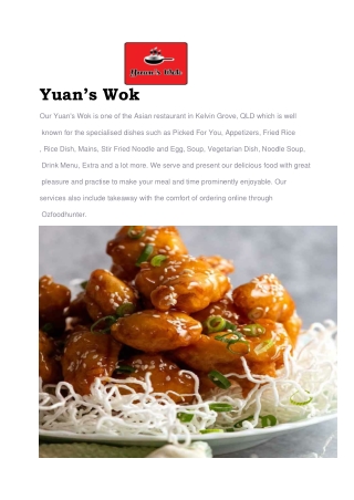 5% Off - Yuan's Wok Asian Restaurant Menu Kelvin Grove, QLD