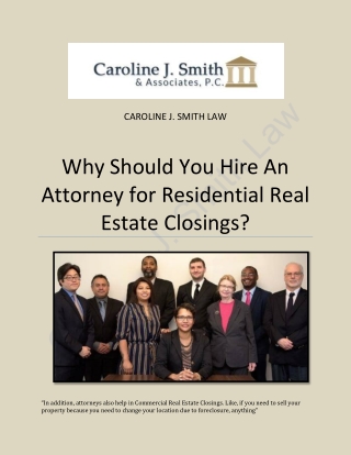 Why Should You Hire An Attorney For Residential Real Estate Closings?