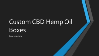 Custom CBD Hemp Oil Boxes