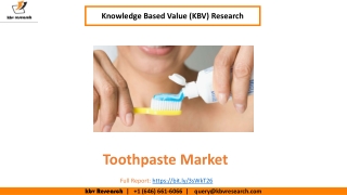 Global Toothpaste Market size to reach USD 29.3 Billion by 2027 - KBV Research