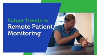 Future Trends in Remote Patient Monitoring