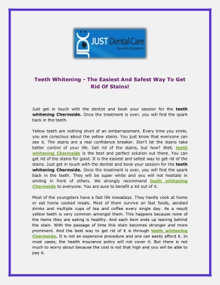 Teeth Whitening - The Easiest And Safest Way To Get Rid Of Stains