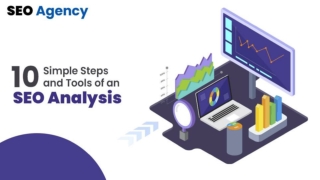10 Simple Steps and Tools Of An SEO Analysis