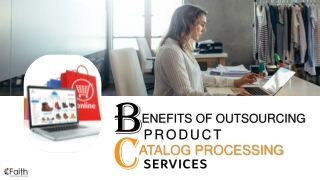 Benefits Of Outsourcing Product Catalog Processing Services