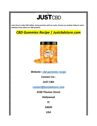 CBD Gummies Recipe  Justcbdstore.com