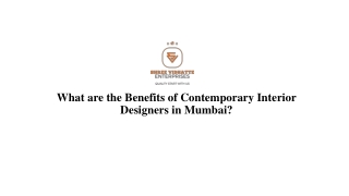 What are the Benefits of Contemporary Interior Designers in Mumbai?
