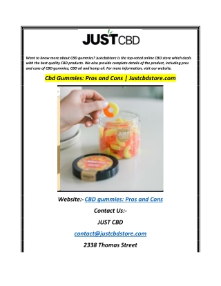 Cbd Gummies Pros and Cons  Justcbdstore.com