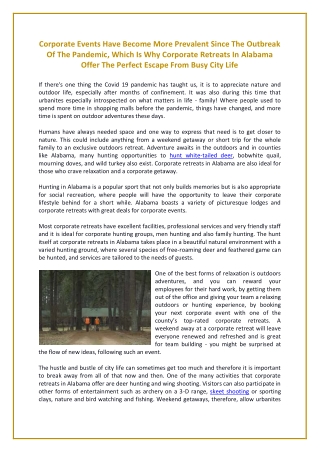 Corporate events have become more prevalent since the outbreak of the pandemic, which is why corporate retreats in Alaba