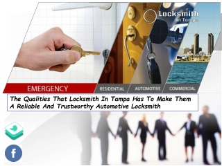 The Qualities That Locksmith In Tampa Has To Make Them A Reliable And Trustworthy Automotive Locksmith