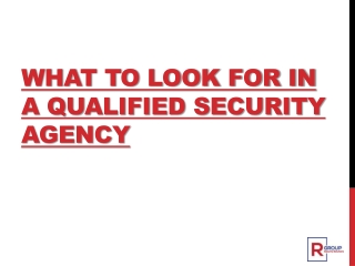 What to look for in a Qualified Security Agency