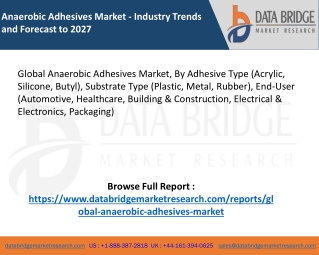 Global Anaerobic Adhesives Market - Industry Trends and Forecast to 2027