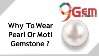 Why To Wear Pearl Or Moti Gemstone ?
