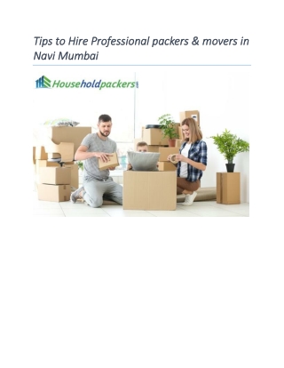 Tips to Hire Professional packers & movers in Navi Mumbai