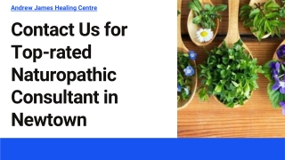 Contact Us for Top-rated Naturopathic Consultant in Newtown