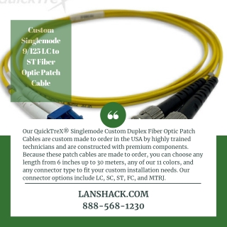 Custom Singlemode 9/125 LC to ST Fiber Optic Patch Cable