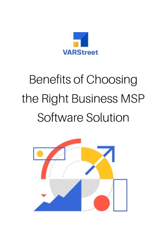 Benefits of Choosing the Right Business MSP Software Solution