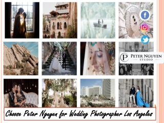 Choose Peter Nguyen for Wedding Photographer Los Angeles