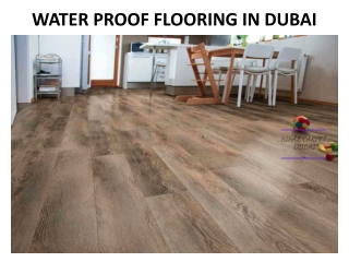 WATER PROOF FLOORING IN DUBAI