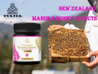 TURNER New Zealand Manuka Honey Five Fast Facts
