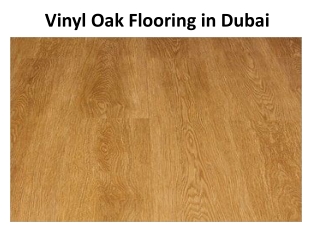 Vinyl Oak Flooring in Dubai
