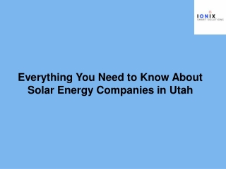 Everything You Need to Know About Solar Energy Companies in Utah