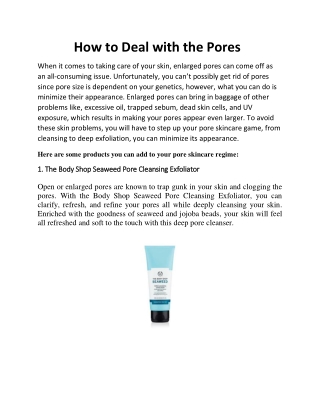 How to Deal with the Pores?
