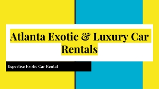 A Great Experience with Expertise Exotic Car Rental Atlanta