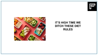 It’s High Time We Ditch These Diet Rules | Flexnest